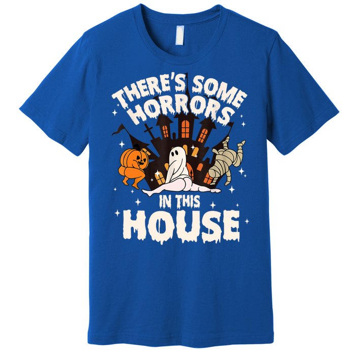 Theres Some Horrors In This House Pumpkin Ghost Halloween Premium T-Shirt