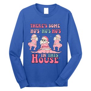 ThereS Some Ho Ho Hos In This House Funny Christmas Gift Long Sleeve Shirt