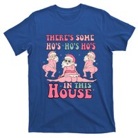 ThereS Some Ho Ho Hos In This House Funny Christmas Gift T-Shirt