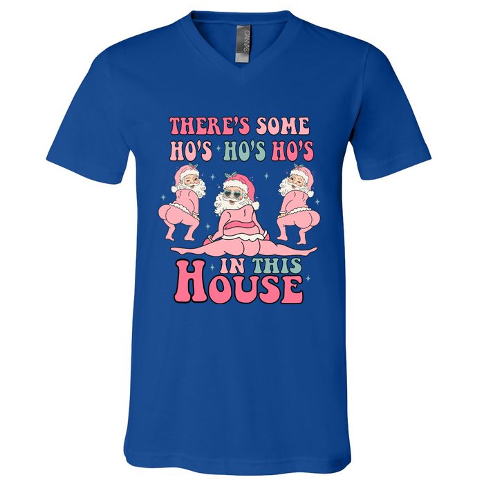 ThereS Some Ho Ho Hos In This House Funny Christmas Gift V-Neck T-Shirt