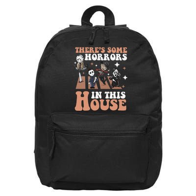 ThereS Some Horrors In This House Funny Horror Characters 16 in Basic Backpack