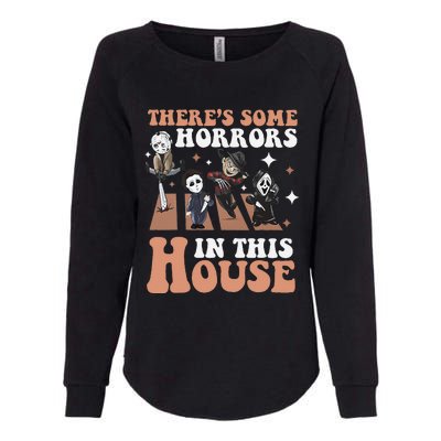 ThereS Some Horrors In This House Funny Horror Characters Womens California Wash Sweatshirt