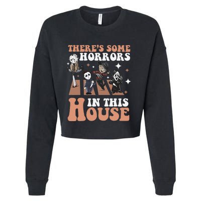 ThereS Some Horrors In This House Funny Horror Characters Cropped Pullover Crew