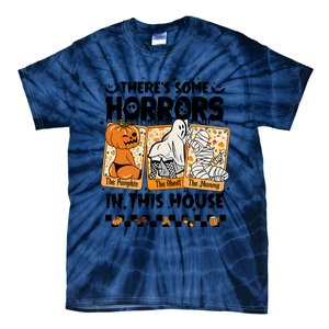 There’S Some Horrors In This House Retro Halloween Tie-Dye T-Shirt