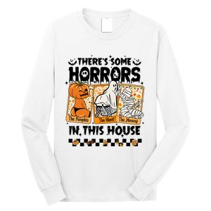 There’S Some Horrors In This House Retro Halloween Long Sleeve Shirt