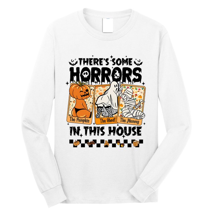 There’S Some Horrors In This House Retro Halloween Long Sleeve Shirt