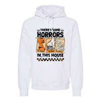 There’S Some Horrors In This House Retro Halloween Premium Hoodie