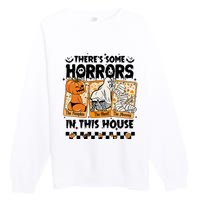 There’S Some Horrors In This House Retro Halloween Premium Crewneck Sweatshirt