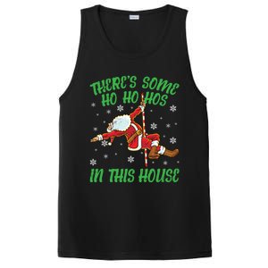 ThereS Some Ho Ho Hos In This House Santa Claus Pole Dance Gift PosiCharge Competitor Tank