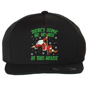 ThereS Some Ho Ho Hos In This House Santa Claus Pole Dance Gift Wool Snapback Cap