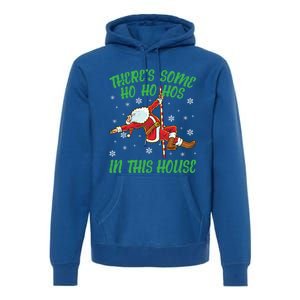 ThereS Some Ho Ho Hos In This House Santa Claus Pole Dance Gift Premium Hoodie