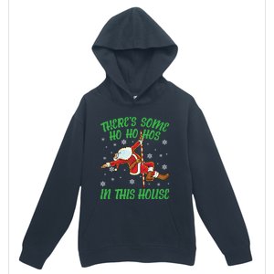 ThereS Some Ho Ho Hos In This House Santa Claus Pole Dance Gift Urban Pullover Hoodie