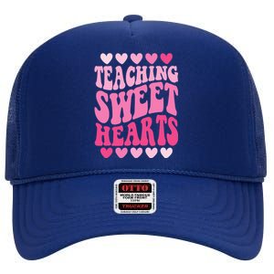 Teaching Sweet Hearts Cute Valentines Day Teacher High Crown Mesh Back Trucker Hat