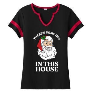 ThereS Some Hos In This House Funny Christmas Santa Claus Gift Ladies Halftime Notch Neck Tee