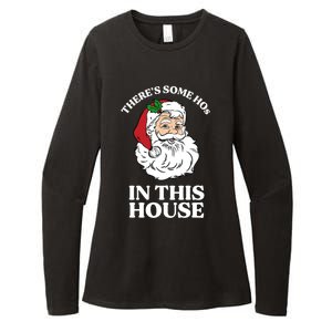 ThereS Some Hos In This House Funny Christmas Santa Claus Gift Womens CVC Long Sleeve Shirt