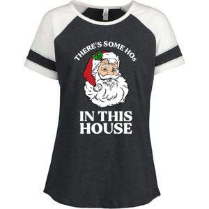 ThereS Some Hos In This House Funny Christmas Santa Claus Gift Enza Ladies Jersey Colorblock Tee