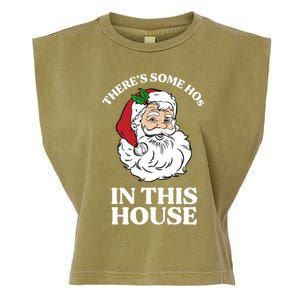 ThereS Some Hos In This House Funny Christmas Santa Claus Gift Garment-Dyed Women's Muscle Tee