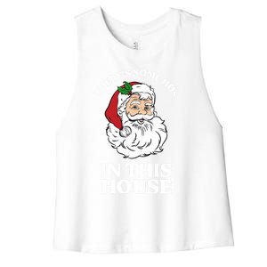 ThereS Some Hos In This House Funny Christmas Santa Claus Gift Women's Racerback Cropped Tank