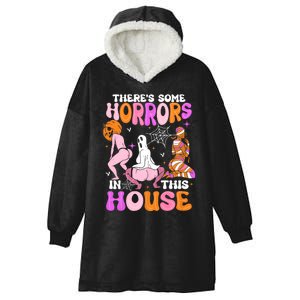 ThereS Some Horrors In This House Funny Halloween Hooded Wearable Blanket