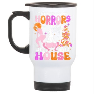 ThereS Some Horrors In This House Funny Halloween Stainless Steel Travel Mug