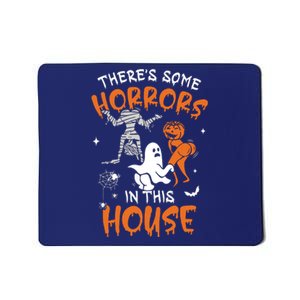 Theres Some Horrors In This House Ghost Pumpkin Halloween Mousepad