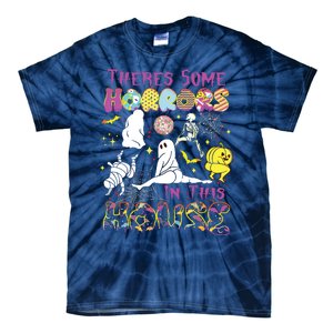 Theres Some Horrors In This House Ghost Pumpkin Halloween Tie-Dye T-Shirt