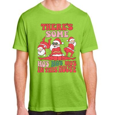 ThereS Some HoS HoS HoS In This House Funny Christmas Meaningful Gift Adult ChromaSoft Performance T-Shirt