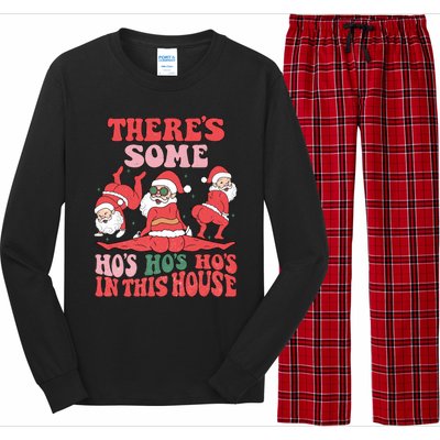 ThereS Some HoS HoS HoS In This House Funny Christmas Meaningful Gift Long Sleeve Pajama Set