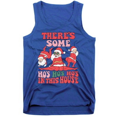 ThereS Some HoS HoS HoS In This House Funny Christmas Meaningful Gift Tank Top