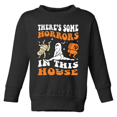 Theres Some Horrors In This House Ghost Pumpkin Halloween Toddler Sweatshirt