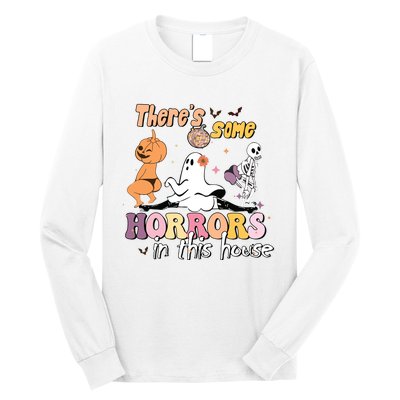 Theres Some Horrors In This House Ghost Pumpkin Halloween Long Sleeve Shirt