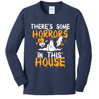 Theres Some Horrors In This House Ghost Pumpkin Halloween Kids Long Sleeve Shirt