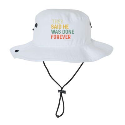 They Said He Was Done Forever Donald Trump Legacy Cool Fit Booney Bucket Hat