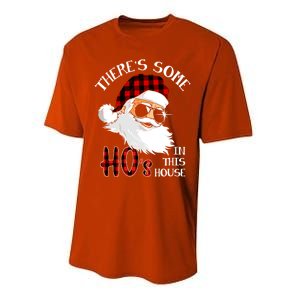 ThereS Some HoS In This House Funny Christmas Santa Gift Performance Sprint T-Shirt