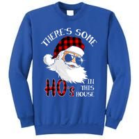 ThereS Some HoS In This House Funny Christmas Santa Gift Sweatshirt