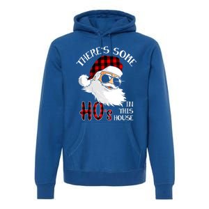 ThereS Some HoS In This House Funny Christmas Santa Gift Premium Hoodie