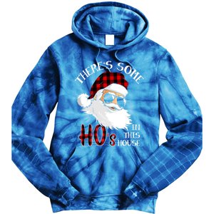 ThereS Some HoS In This House Funny Christmas Santa Gift Tie Dye Hoodie