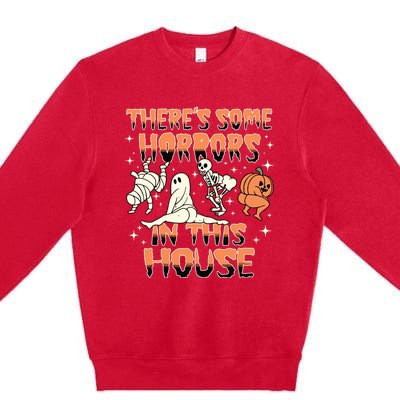 Theres Some Horrors In This House Halloween Gifts Premium Crewneck Sweatshirt