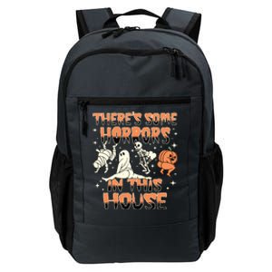 Theres Some Horrors In This House Halloween Gifts Daily Commute Backpack