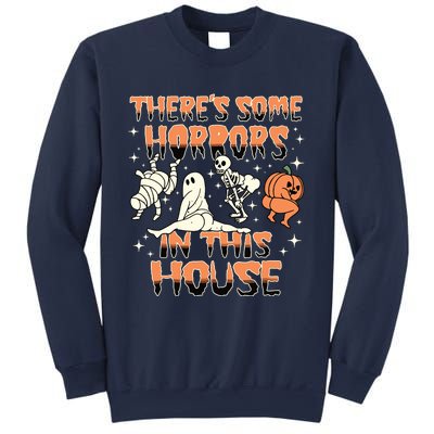 Theres Some Horrors In This House Halloween Gifts Sweatshirt