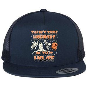 Theres Some Horrors In This House Halloween Gifts Flat Bill Trucker Hat