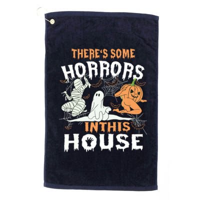 Theres Some Horrors In This House Halloween Pumpkin Ghost Platinum Collection Golf Towel