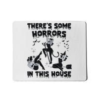 Theres Some Horrors In This House Halloween Witch Spooky Mousepad