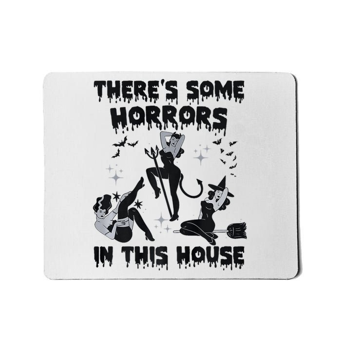 Theres Some Horrors In This House Halloween Witch Spooky Mousepad