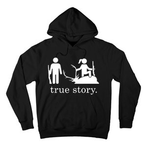 True Story Hunting Lover Hunter Hoodie