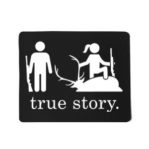 True Story Hunting Lover Hunter Mousepad