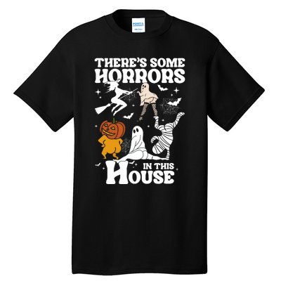 ThereS Some Horrors In This House Retro Halloween Tall T-Shirt