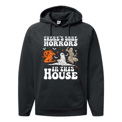 Theres Some Horrors In This House Halloween Performance Fleece Hoodie