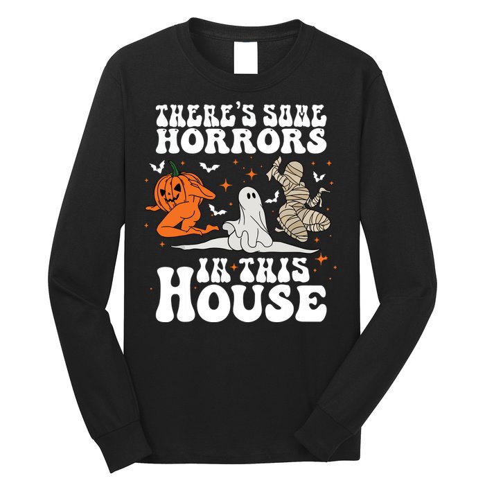 Theres Some Horrors In This House Halloween Long Sleeve Shirt