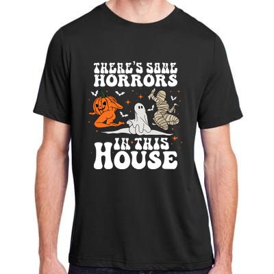 Theres Some Horrors In This House Halloween Adult ChromaSoft Performance T-Shirt